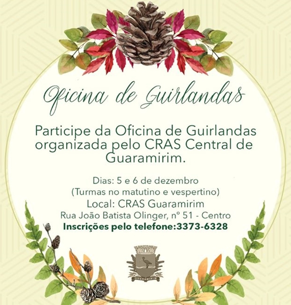 CRAS realiza oficina para confeccionar  as guirlandas para as festas natalinas