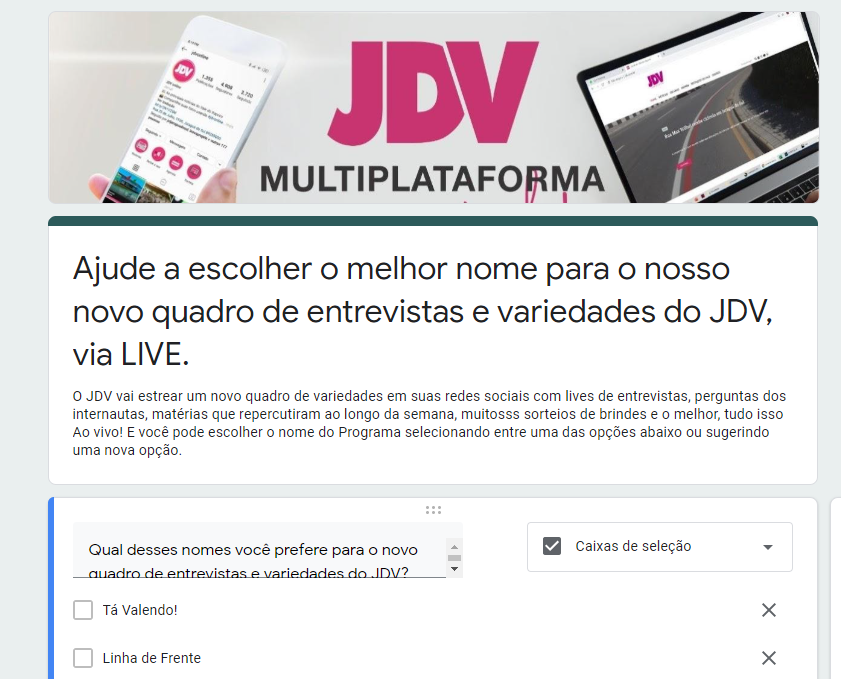 Ajude a escolher o melhor nome para o nosso novo quadro de entrevistas e variedades do JDV, via LIVE.