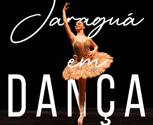 Segue até dia 31 de agosto período de inscrições ao Jaraguá em Dança