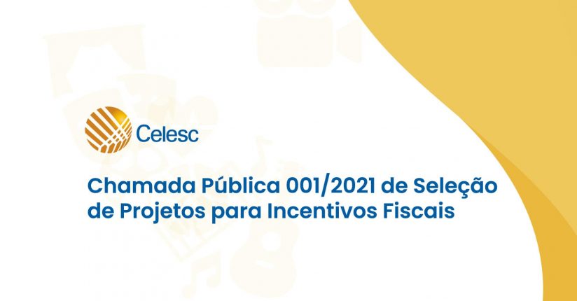 Celesc abre chamada pública para seleção de projetos culturais e esportivos Celesc abre chamada pública para seleção de projetos culturais e esportivos