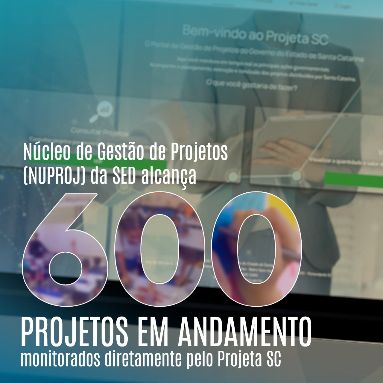Núcleo de Gestão de Projetos da SED atinge marca de mais de 600 projetos em andamento em SC