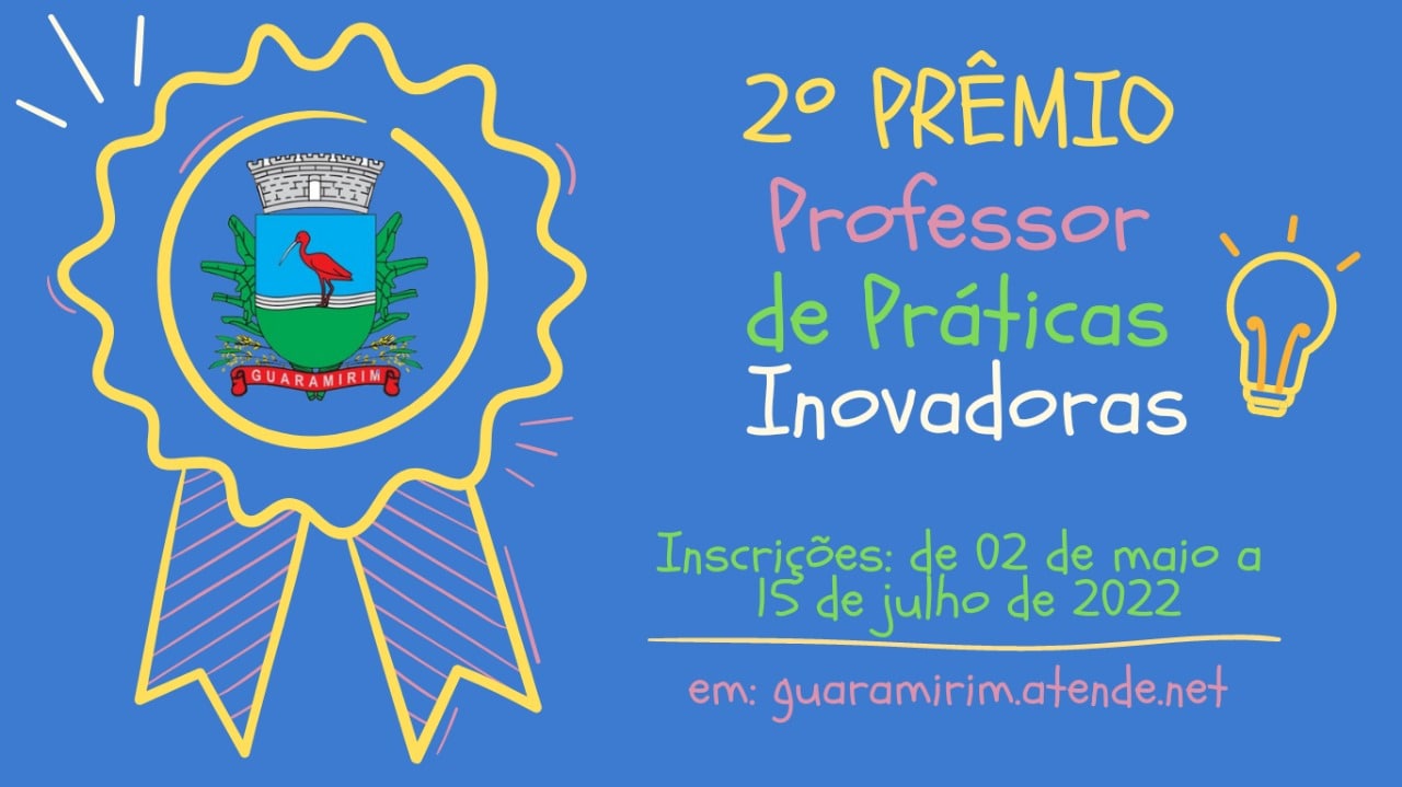 Abertas inscrições para o prêmio Professor de Práticas Inovadoras em Guaramirim