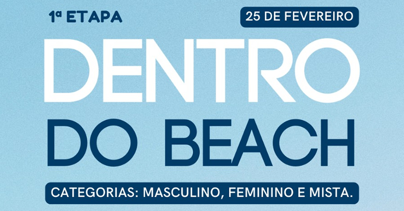 Etapa de abertura do ‘Dentro do Beach’ marcada para o dia 25