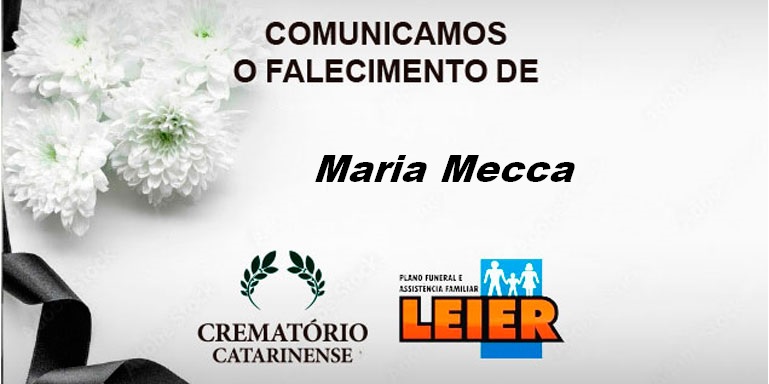 Plano Leier informa o falecimento de Maria Mecca