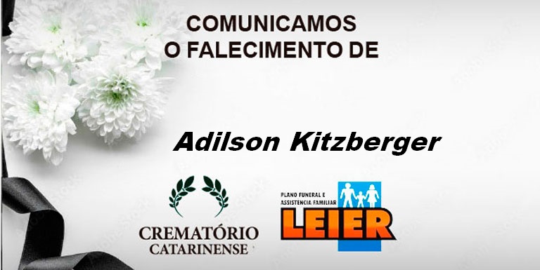 Plano Leier informa o falecimento de Adilson Kitzberger
