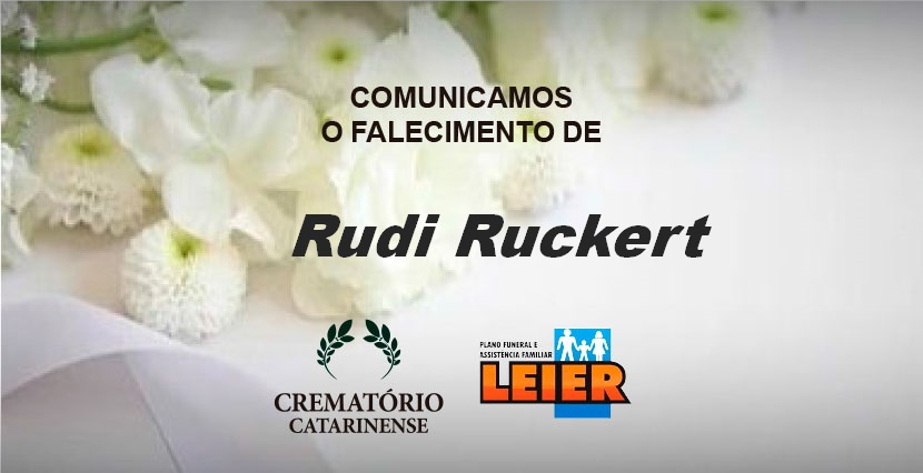Plano Leier informa o falecimento de Rudi Ruckert