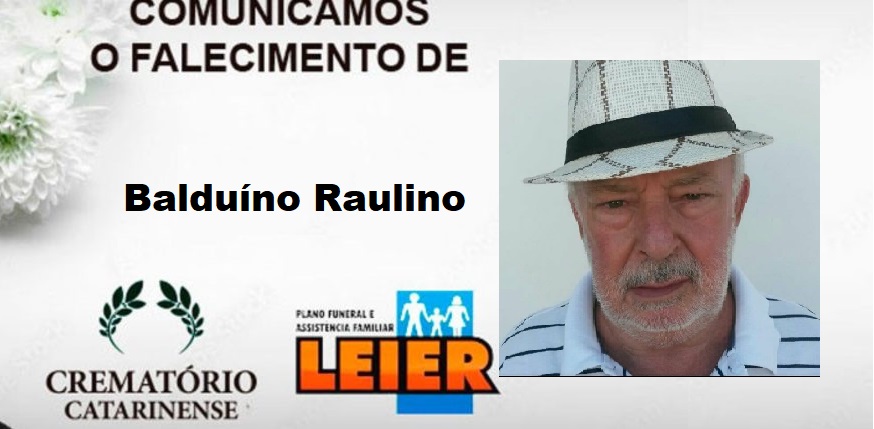 Plano Leier informa o falecimento de Balduíno Raulino