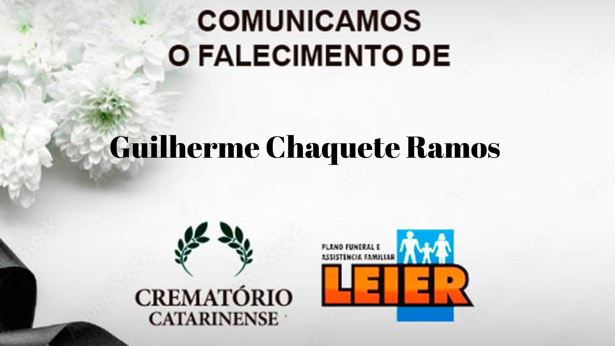 Plano Leier informa o falecimento de Guilherme Chaquete Ramos