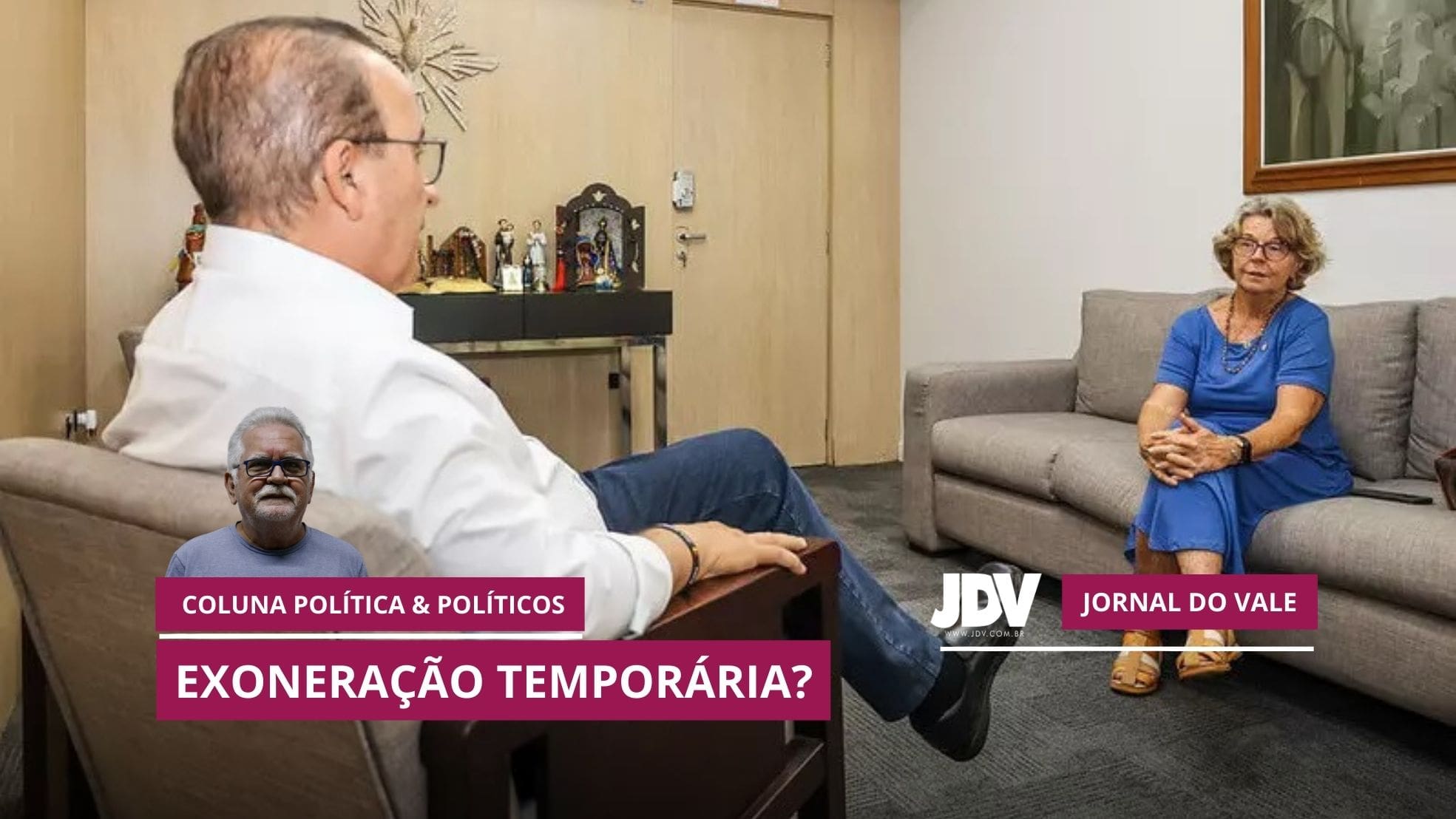 Coluna: Política & Políticos – Exoneração temporária?