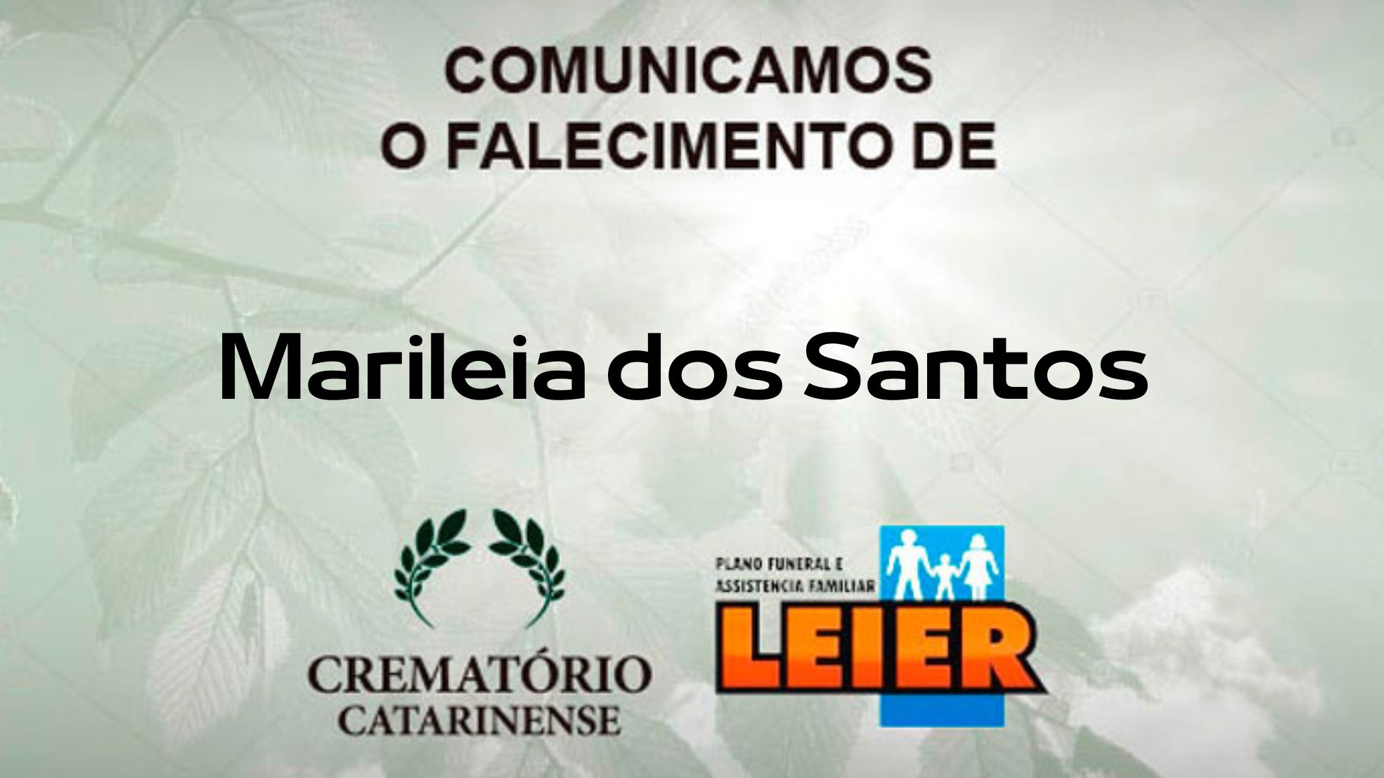 Plano Leier informa o falecimento de Marileia dos Santos