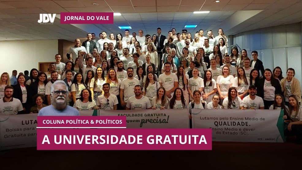 Coluna: Política & Políticos – A universidade gratuita