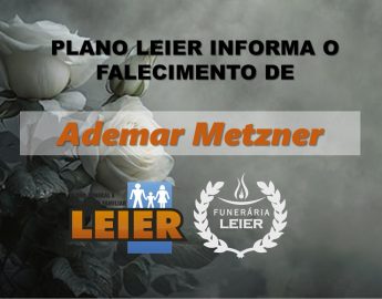 Plano Leier informa o falecimento de Ademar Metzner