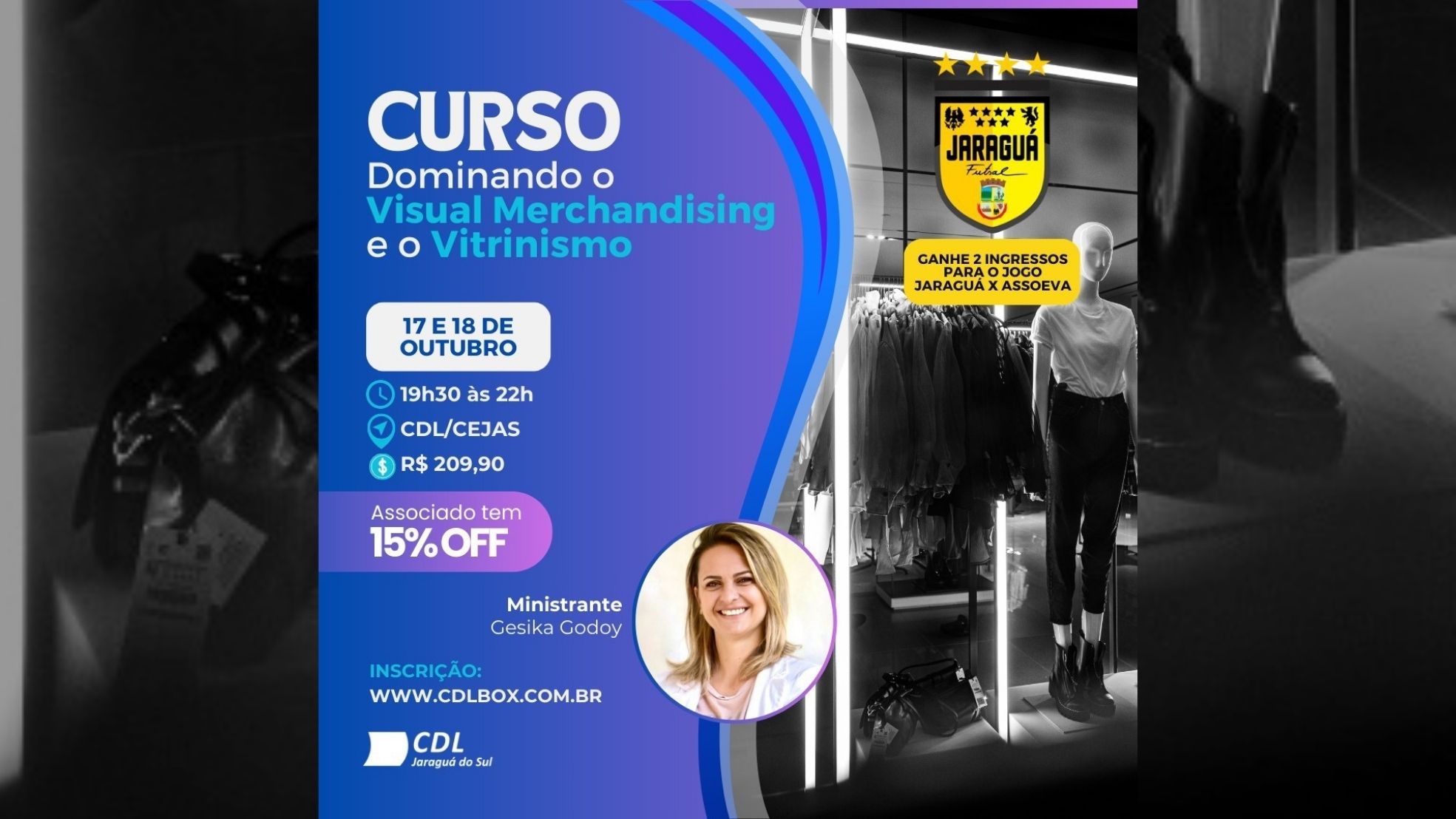CDL de Jaraguá do Sul oferece últimas vagas para curso “Dominando o Visual Merchandising e o Vitrinismo”, que inicia nesta terça-feira (17)