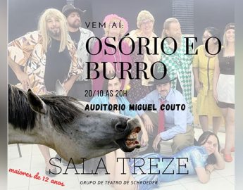 Comédia “Osório e o Burro” será apresentada em Schroeder