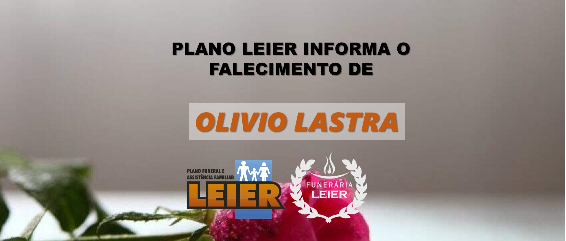 Plano Leier informa o falecimento de OLIVIO LASTRA
