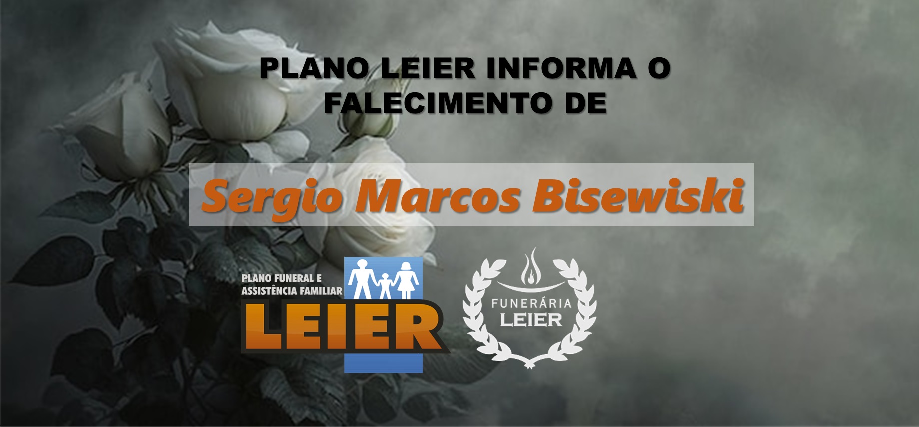 Plano Leier informa o falecimento de Sergio Marcos Bisewiski