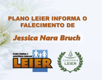 Plano Leier informa o falecimento de Jessica Nara Bruch