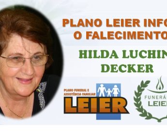 Plano Leier informa o falecimento de HILDA LUCHINI DECKER “Dona Teresa”