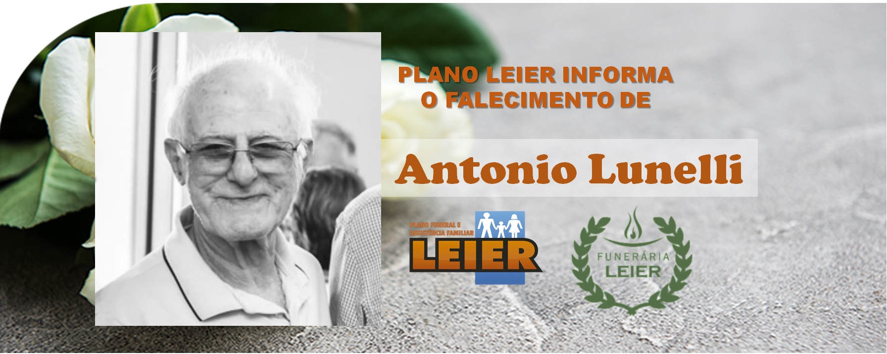 Plano Leier informa o falecimento de Antonio Lunelli