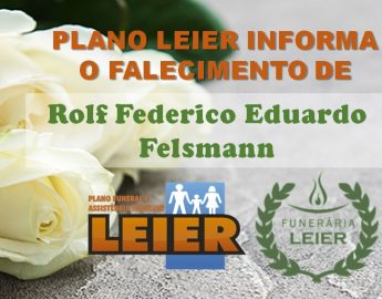 Plano Leier informa o falecimento de Rolf Federico Eduardo Felsmann