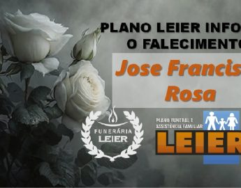 Plano Leier informa o falecimento de Jose Francisco Rosa