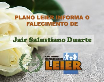 Plano Leier informa o falecimento de Jair Salustiano Duarte