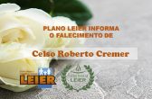 Plano Leier informa o falecimento de Celso Roberto Cremer