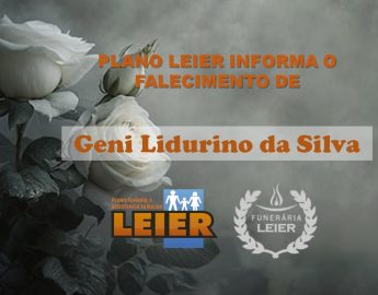 Plano Leier informa o falecimento de Geni Lidurino da Silva