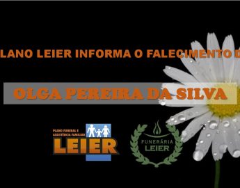 Plano Leier informa o falecimento de OLGA PEREIRA DA SILVA