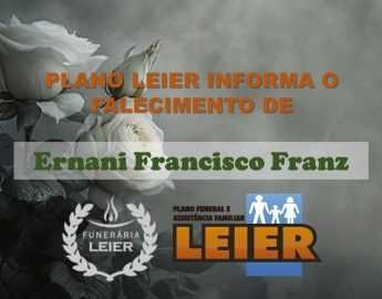 Plano Leier informa o falecimento de Ernani Francisco Franz