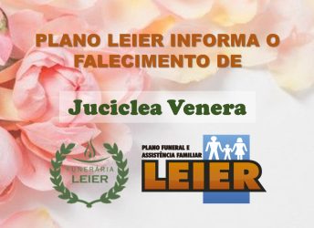 Plano Leier informa o falecimento de Juciclea Venera