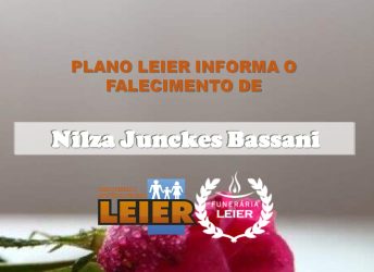 Plano Leier informa o falecimento de Nilza Junckes Bassani