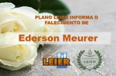 Plano Leier informa o falecimento de Ederson Meurer