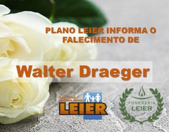 Plano Leier informa o falecimento de Walter Draeger