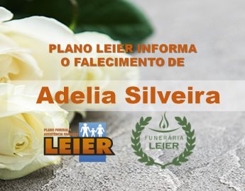 Plano Leier informa o falecimento de Adelia Silveira