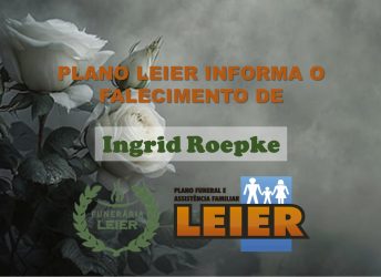 Plano Leier informa o falecimento de Ingrid Roepke