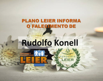 Plano Leier informa o falecimento de Rudolfo Konell