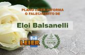 Plano Leier informa o falecimento de Eloi Balsanelli