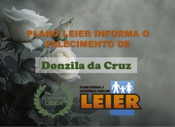 Plano Leier informa o falecimento de Donzila da Cruz