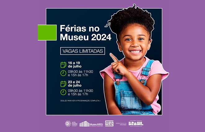 Museu Weg abre inscrições para o Programa de Férias no Museu