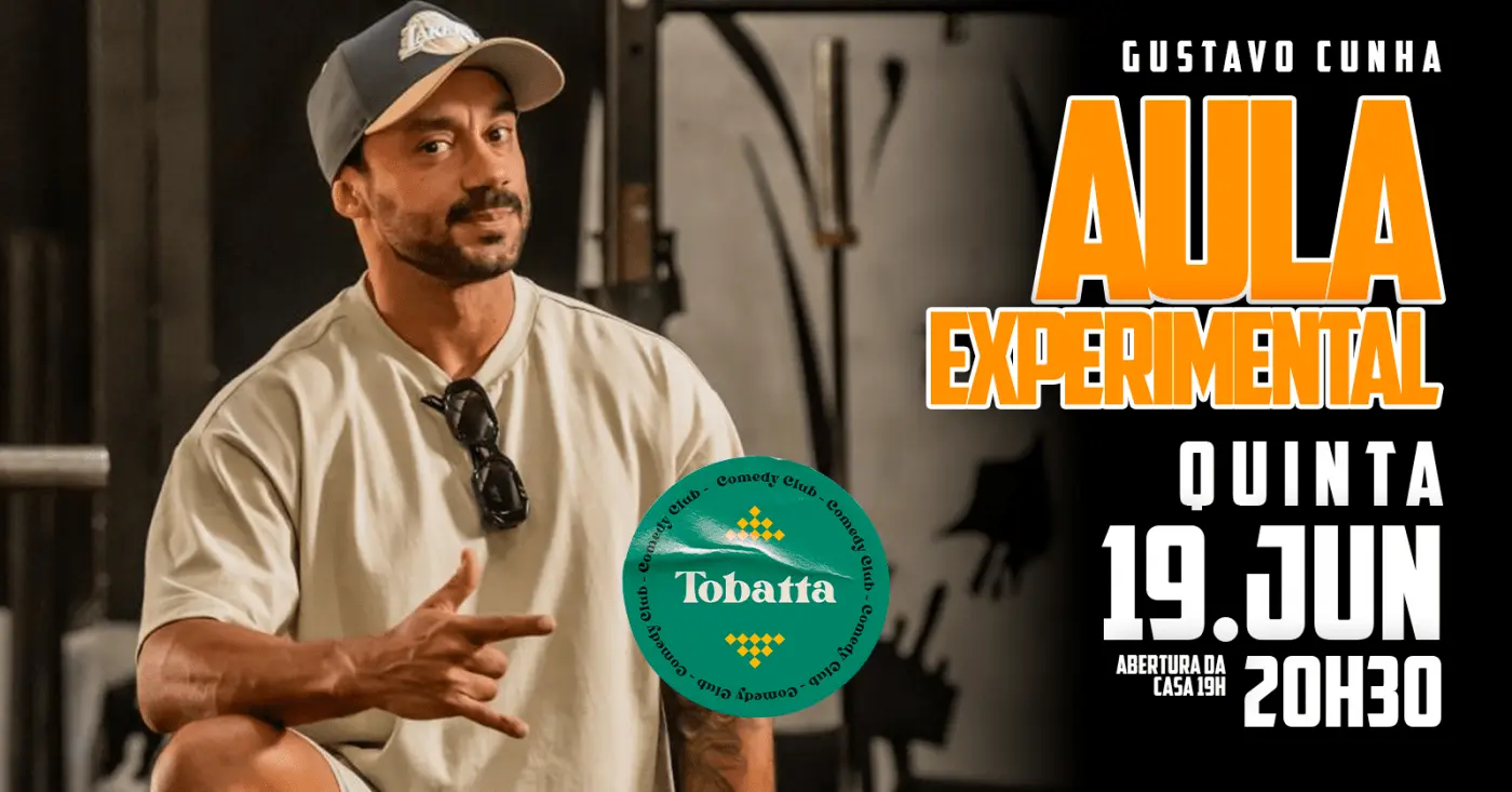 Gustavo Cunha em cartaz do evento Aula Experimental no Tobatta Comedy Club