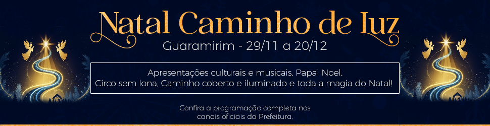 Prefeitura Guaramirim banner natal caminho de luz