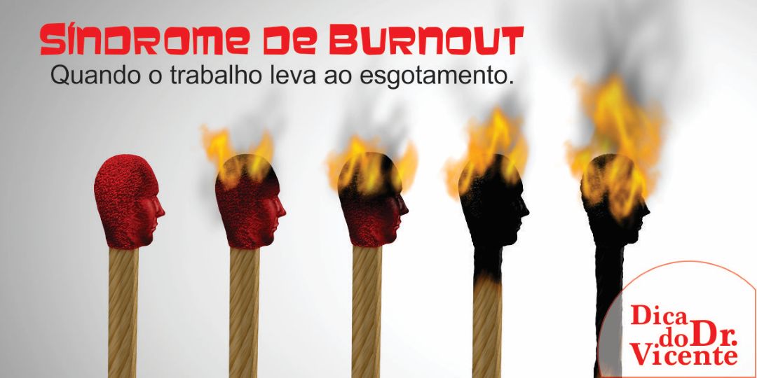 COLUNISTAS: Síndrome de Burnout